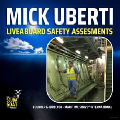 The Truth About Liveaboard Safety, Part 1: Marine Surveyor - Mick Uberti