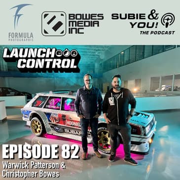 S&YE82 - Subaru Launch Control Season 10 Preview with Warwick Patterson & Christopher Bowes