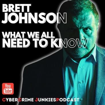 Exclusive Brett Johnson Interview.