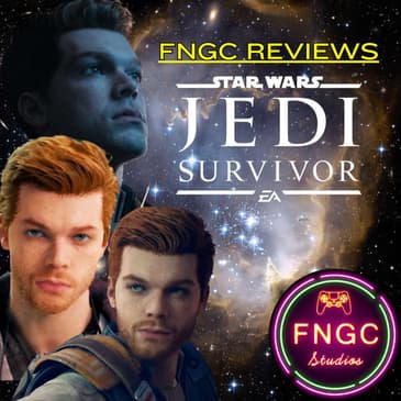 FNGC Reviews: Star Wars Jedi Survivor