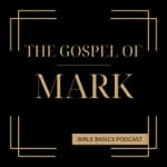 The Gospel of Mark: The Fast-Paced Story of Jesus