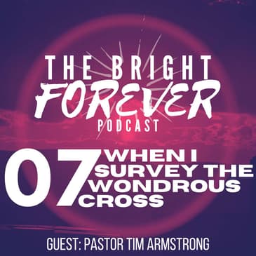 When I Survey the Wondrous Cross