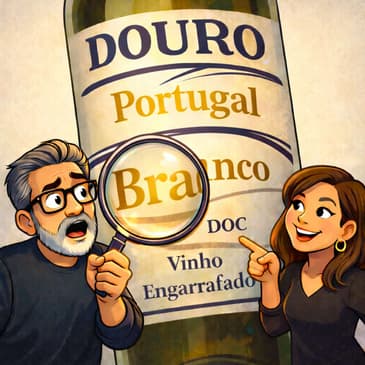 Portuguese Wine Primer: Douro Branco — Portugal's Best White Under $15?