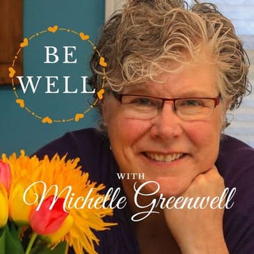 Mini Introduction to Be Well with Michelle Greenwell