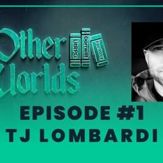 Episode 1: TJ Lombardi