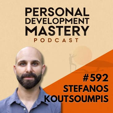 The Emotional Skill Most Men Never Learned, and Why It’s Hurting Their Personal Growth, with Stefanos Koutsoumpis | #592