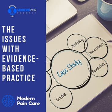 The Issues With Evidence-Based Practice