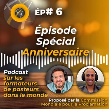 Épisode #6 - FRANÇAIS Anniversaire