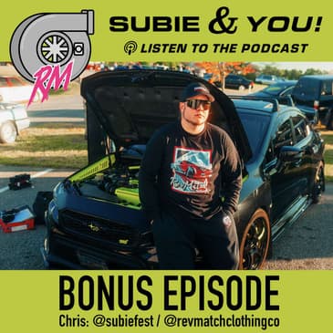BONUS EPISODE - Subie Events & RevMatch Clothing