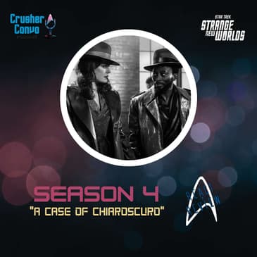 React & Review: Strange New World's "A Case of Chiaroscuro"