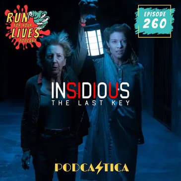 RFYL 260: Insidious: The Last Key