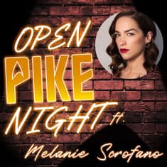 We're Going Off-Pike - Melanie Scrofano on the OPN Stage!