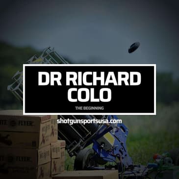 Dr. Richard Colo - The Beginning