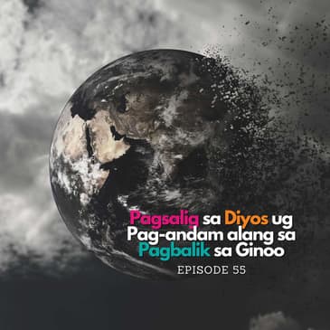 Pagsalig sa Diyos ug Pag-andam alang sa Pagbalik sa Ginoo