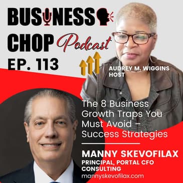 The 8 Business Growth Traps You Must Avoid – Success Strategies with Manny Skevofilax