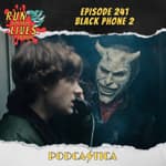 RFYL 241: Black Phone 2