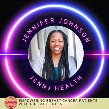 Empowering Breast Cancer Patients with Digital Fitness - Jennifer Johnson
