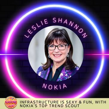 Infrastructure is Sexy & Fun: Nokia’s Top Trend Scout on Enterprise Innovation - Leslie Shannon