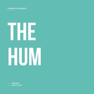 #105 The hum