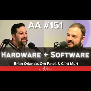 AA151 - Hardware & Software Products and Teams: Agile in Manufacturing