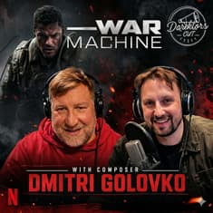 Episode 599 | Dmitri Golovko | Composer: War Machine