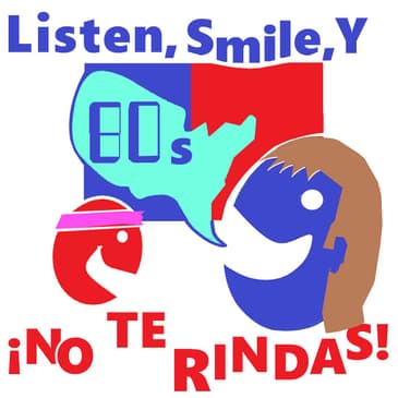 Episode 18: La jerga de los 80 - Slang from the 80s that is still used!