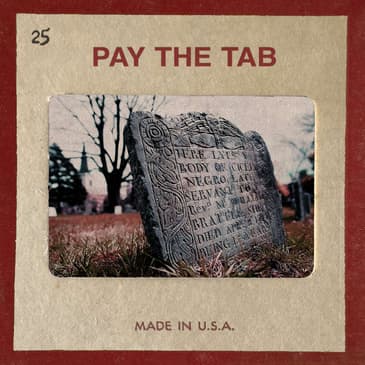 #25 - Harvard The Enslaver: Don’t Hide The Truth, Tell It