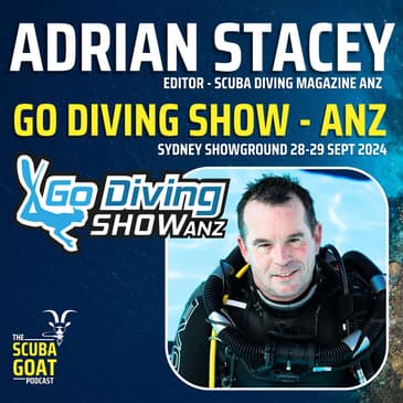 Adrian Stacey - Go Diving Show 28-29 Sept 2024