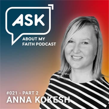 Part 2: Anna Kokesh & Losing Her Son