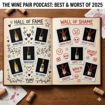 The Best & Worst Wines We Drank in 2025!