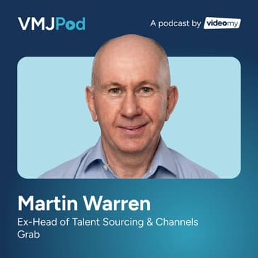 86 [EB Series] Activating Hiring Managers to Transform Recruitment | Martin Warren (ex-Grab)