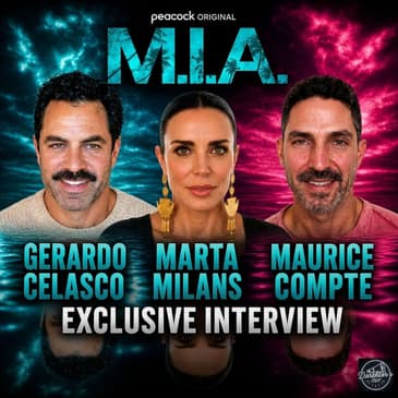 Episode 610 | Gerardo Celasco, Marta Milans and Maurice Compte | M.I.A