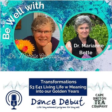 Living Life with Meaning into our Golden Years