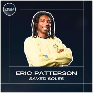 The Rise of Saved Soles: Where Sneakers and Faith Create Community in Topeka | Eric Patterson