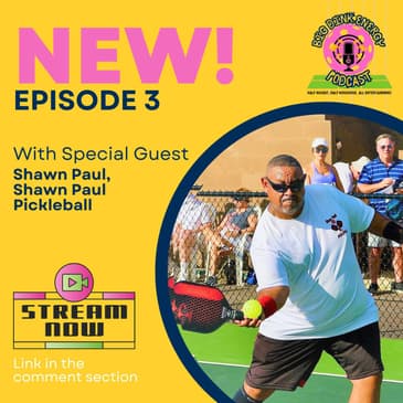 Celebs in Pickleball, Fighter Turned Fanatic & Court Debates | Shawn Paul w/ Shawn Paul Pickleball