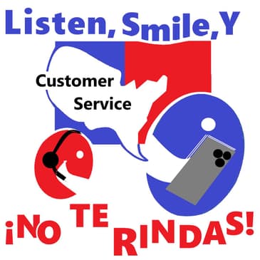Episode 26: Customer Service language, part 2! Como hablar con clientes en inglés estadounidense gentilmente
