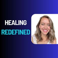 Healing Redefined: Embracing Holistic Health and Intuitive Choices