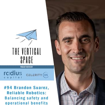 #94 Brandon Suarez, Reliable Robotics: Balancing safety and operational benefits