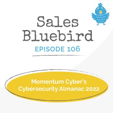 106: Momentum Cyber’s Cybersecurity Almanac 2022
