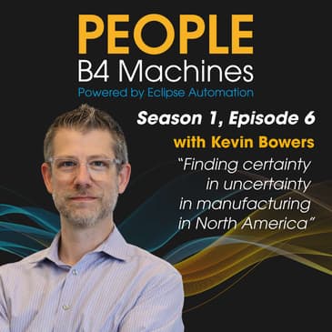 Finding certainty in uncertainty in manufacturing in North America