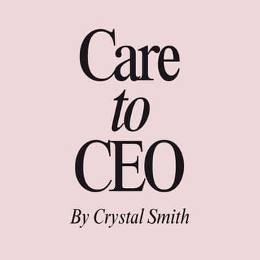 From Caregiver to CEO: Crystal Smith’s Journey of Compassion, Resilience, and Entrepreneurial Growth