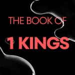 1 Kings: Wisdom, Wealth, and the Price of Idolatry