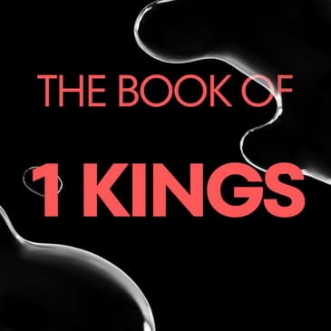 1 Kings: Wisdom, Wealth, and the Price of Idolatry