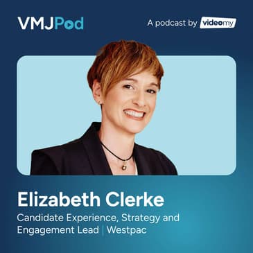 79 [EB Series] How to Make Recruitment Marketing Stick | Elizabeth Clerke from Westpac