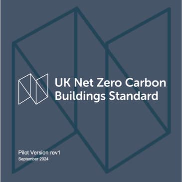 #113: The UK Net Zero Carbon Buildings Standard explained