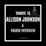Tribute to Allison Johnson & Encore Interview on Developing a Lifelong Bible Reading Habit