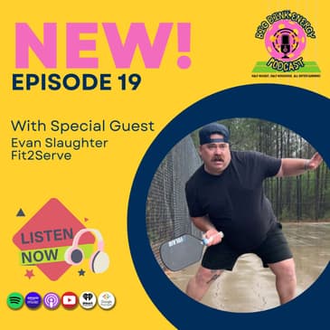 Pickleball, Moon Landing & Recovery | Evan Slaughter w/ Fit to Serve