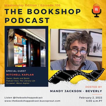 Mitchell Kaplan, Owner Books & Books, Podcast Host, Co-owner Mazur Kaplan