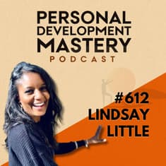 Why Smart People Struggle With Decisions and How to Make Grounded Choices Without Needing All the Answers, with Lindsay Little | #612