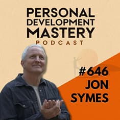 The Hidden Story Sabotaging Your Success (And How to Find It in One Sentence), with Jon Symes | #646